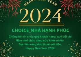 Bất Động Sản Choice_Nhà Hạnh Phúc thông báo nghĩ tết dương lịch 2024